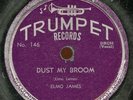 HEAR - Rare Blues 78 - Elmo James - Dust My Broom - Trumpet Records # 146