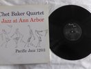 CHET BAKER QUARTET - JAZZ AT ANN ARBOR ,PACIFIC JAZZ ,1984 ,PJ 1203, EX/M-
