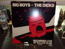 Big Boys & The Dicks 1980 Recorded Live at Raul's Club Rat Race LP - Sealed