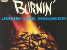 HOOKER, John Lee - Burnin' (60th Anniversary Edition) (remastered) - Vinyl (LP)