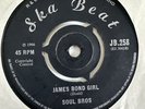 SOUL BROS JAMES BOND GIRL SUMMERTAIR GIRLS VINYL 7” SKA BEAT UK 1966 VGC