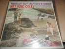 VINYL RECORD LP NAT KING COLE LAZY HAZY CRAZY DAYS OF SUMMER SINGS TWO IN LOVE