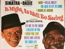 LP Frank Sinatra , Count Basie Orchestra It Might As Well Be Swing NEAR MINT