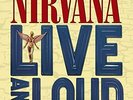 Nirvana - Live and Loud - New Vinyl Record 12 Album - X99z