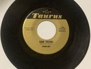 The Fireflies 1962 DOO WOP 45 Good Friends / My Prayer For You TAURUS Mint- HEAR
