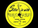 GOREE CARTER - JUMPIN' AT JEFFS /TRUE LOVE IS HARD TO FIND 78 SITTIN IN WITH 572