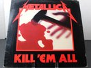 Metallica Kill ‘Em All Vinyl - Rare TRUE FIRST Megaforce Pressing 1983