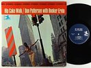 Don Patterson and Booker Ervin - Hip Cake Walk LP - Prestige - PRST 7349 RVG
