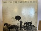 Jazz For The Carriage Trade Lp Jazz Music Record