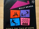 BILLY BRAGG - DON'T TRY THIS AT HOME - 2 UK LP SET - 1991 - GO DISCS 828 283-1