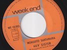 Monguito SANTAMARIA * Hey Sister * 1969 LATIN MOD SOUL FUNK BOOGALOO 45 *Listen