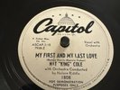 DJ Capitol 78 RPM Nat King Cole My First & My Last Love / Unforgettable 1808 E-