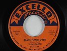 Blues 45 - Slim Harpo - Blues Hang-Over - Excello