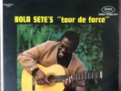 BOLA SETE Tour De Force - 1964 1st Press Fantasy LP Jazz Guitar Classic