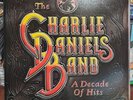 THE CHARLIE DANIELS BAND A Decade Of Hits 1983 EPIC Rare FE 38795 NM/EX++ NICE