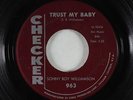 Blues 45 - Sonny Boy Williamson - Trust My Baby - Checker