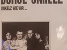 Böhse Onkelz ‎– Onkelz Wie Wir ... - Vinyl LP - 1987 - ME507