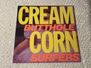 1985 BUTTHOLE SURFERS Cream Corn Vinyl 12