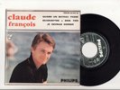 RARE EP CLAUDE FRANCOIS-QUAND UN BATEAU..POCHETTE GLACE 2 COTES-PHILIPS-FRENCH