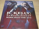 R. KELLY AND PUBLIC ANNOUNCEMENT - born into the 90's  *1991 ZOMBA/JIVE LP  *NEW
