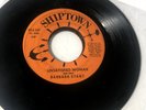 Barbara Stant, Shiptown Records 203 361, Unsatisfied Woman/You Know I love You,