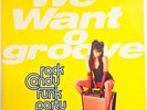 Rock Candy Funk Party – We Want Groove LP Album vinyl record 2013 Jazz Rock