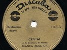 BLANCA ROSA GIL Cristal /  Amor Y Olidido LATIN 78 RPM HEAR