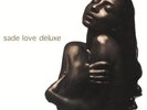 Sade / Love Deluxe 2010 EU Reissue Music On Vinyl 180g LP MOVLP122 Kiss Of Life