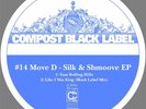 Move D Compost Black Label 14 Silk & Shmoove EP 12 