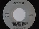 Northern Soul 45 CHICK CARLTON Your Love Keeps Haunting Me/What Price Must I Pay