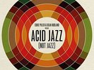 Various Artists - Acid Jazz Not Jazz - New Vinyl Record lp - B326z