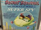 Hanna-Barbera Presents Secret Squirrel And Morocco Mole In: Super Spy Vinyl 1965