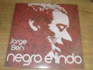 JORGE BEN - NEGRO E LINDO - LATIN / SAMBA / SOUL - NEW/SEALED
