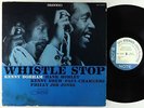 Kenny Dorham - Whistle Stop LP - Blue Note - BST 84063 Stereo VG+
