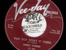 R&B 45 Bobby Parker - You Got What It Takes - VEE JAY VG++ Blues
