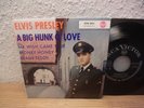 Elvis Presley – A Big Hunk O' Love 60s Vinyl, 7