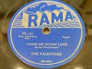 VALENTINES-RAMA 181-HAND ME DOWN LOVE/I LOVE YOU DARLING=NYC DOO-WOP R&B 78