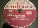 Cadence 78 RPM The Everly Brothers - Claudette / All I have To Do Is Dream 1348
