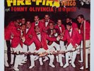 TOMMY OLIVENCIA Y SU ORQUESTA Fire Fire (Fuego Fuego) INCA 1003 Mono SALSA