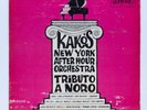 KAKO'S NEW YORK AFTER HOUR ORCHESTRA Tributo A Noro Morales ALEGRE DESCARGA JAZZ