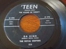 The Royal Drifters. Da Kind b/w To Each His Own. EX+ Hawaii Surf Rock Teen 45rpm