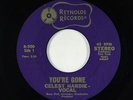 Crossover Soul 45 - Celest Hardie - You're Gone - Reynolds