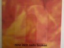 Nine Inch Nails - BROKEN - Vinyl LP + Bonus 7