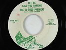 Northern Soul 45 - El Paso Premiers - Let Me Call You Darling - Frogdeath - VG+