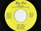 Sweet Soul 45 - Bill Avery & Love Co. - Hey Girl - Big Dee