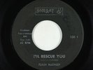 Northern Soul 45 - Flash McKinley - I'll Rescue You/Milly - Bombay - rare