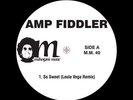Amp Fiddler So Sweet little Louie Vega Remix It's Alright (Vinyl)