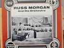 Russ Morgan And His Orchestra – The Uncollected Russ Morgan And His Orchestra