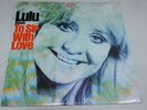 Sealed LULU Sings TO SIR WITH LOVE - EPIC Stereo BN-26339 - 1967 1st