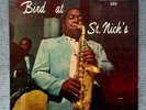 CHARLIE PARKER, RED RODNEY Bird At St Nick's JAZZ WORKSHOP LP JWS-500 Mono Orig